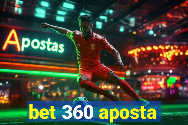 bet 360 aposta